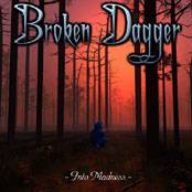 Broken Dagger : Into Madness